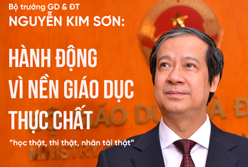 Bộ trưởng Bộ GD-ĐT Nguyễn Kim Sơn: Hành động vì một nền giáo dục thực chất