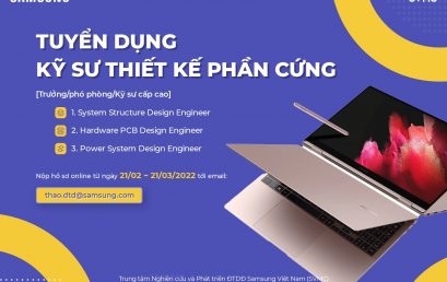 Trung tâm Nghiên cứu và Phát triển ĐTDĐ Samsung Việt Nam tuyển dụng vị trí Kỹ sư thiết kế phần cứng