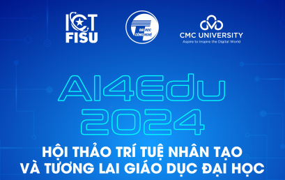 [Sắp diễn ra] Hội thảo AI4Edu 2024: “Trí tuệ nhân tạo và tương lai giáo dục đại học”